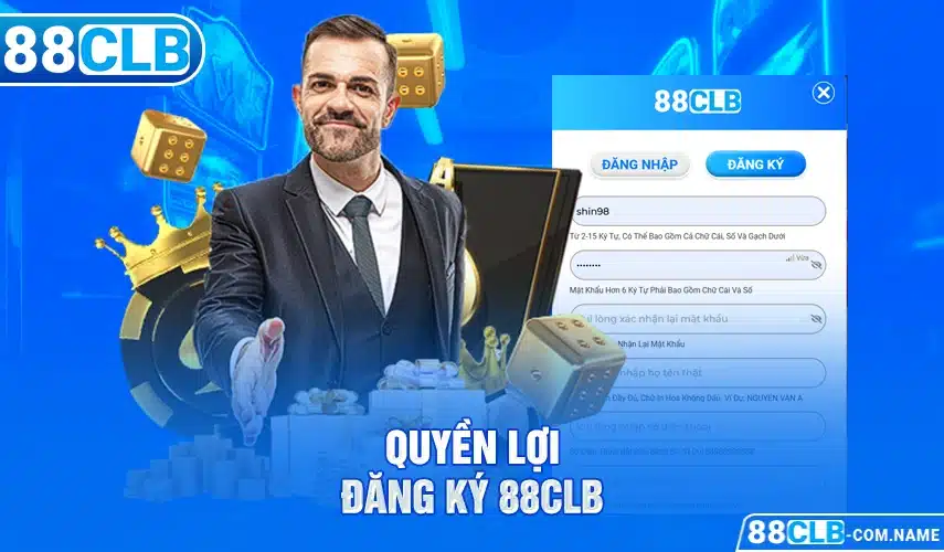 Quyền lợi đăng ký 88CLB