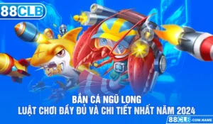 Bắn Cá Ngũ Long | Luật Chơi Đầy Đủ Và Chi Tiết Nhất