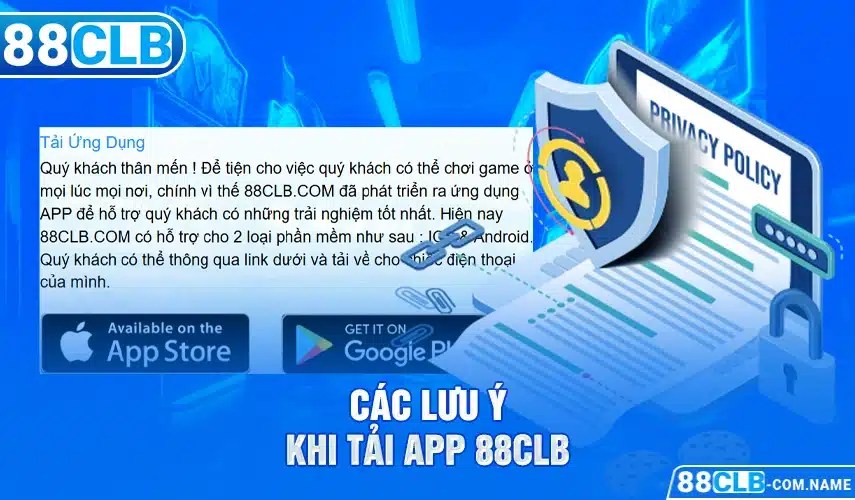 Các lưu ý khi tải app 88CLB